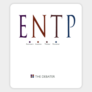 ENTP The Debater, Myers-Briggs Personality Type Magnet